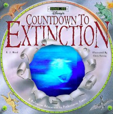 Disney's Countdown to Extinction - A.J. Wood, Chris Forsey