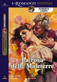 La rosa di Maleterre - Roberta Ciuffi