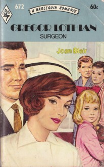 Gregor Lothian Surgeon - Joan Blair