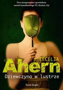 Dziewczyna w lustrze - Cecelia Ahern