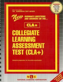 Collegiate Learning Assessment Test (Clat) - Jack Rudman