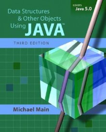 Data Structures and Other Objects Using Java (3rd Edition) - Michael Main