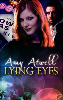 Lying Eyes - Amy Atwell