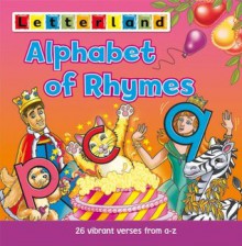 Alphabet of Rhymes (Letterland) - Letterland