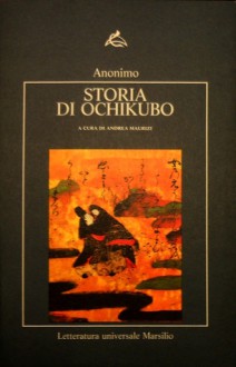 Storia di Ochikubo - Anonymous Anonymous, Andrea Maurizi