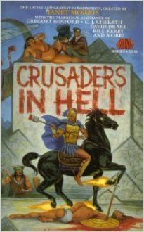 CRUSADERS IN HELL (Heroes in Hell Series) - Janet Morris