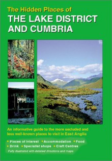 Hidden Places Of The Lake District & Cumbria - David Gerrard, Joanna Billing