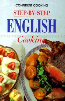 Step-By-Step English Cooking - Konemann