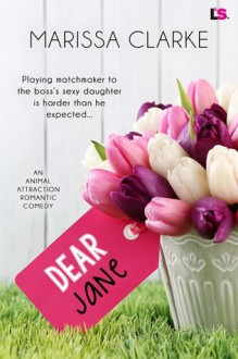 Dear Jane (Animal Attraction #1) - Marissa Clarke