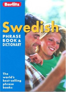 Berlitz Swedish Phrase Book (Berlitz Phrase Book) - Berlitz Publishing Company