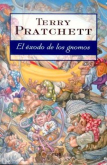 El éxodo de los gnomos - Terry Pratchett