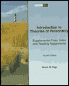 Introduction to Theories of Personality: Supplemental Class Notes and Reading Assignments - Monte M. Page