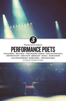 Performance Poets - Scott-Patrick Mitchell, Rebecca Giggs