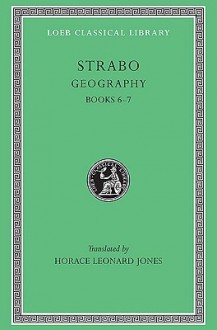 Geography, Volume III: Books 6-7 - Strabo, Horace Leonard Jones