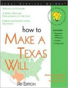 How to Make a Texas Will - Karen Ann Rolcik, Mark Warda