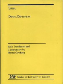 Sifra: With Translation And Commentary; Dibura Denedabah - Morris Ginsberg