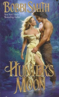 Hunter's Moon - Bobbi Smith