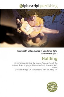 Halfling - Agnes F. Vandome, John McBrewster, Sam B Miller II