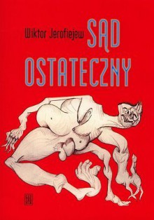 Sąd Ostateczny - Victor Erofeyev