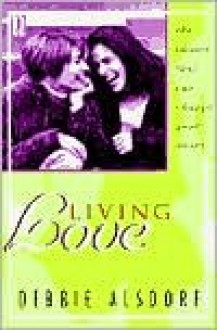 Living Love - Debbie Alsdorf