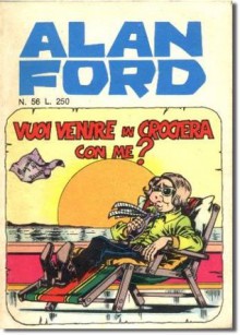 Alan Ford n. 56: Vuoi venire in crociera con me? - Max Bunker, Magnus