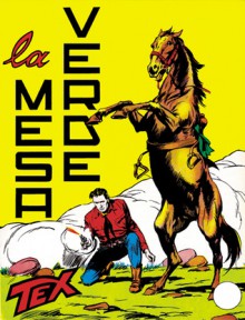Tex n. 31: La Mesa Verde - Gianluigi Bonelli, Aurelio Galleppini