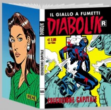 Diabolik R n. 585: Esecuzione Capitale - Franco Paludetti, Pier Francesco Prosperi, Sergio Zaniboni, Roberto Musso