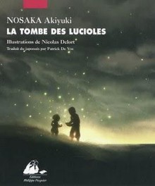 La Tombe des Lucioles - Akiyuki Nosaka, Patrick de Vos, Nicolas Delort