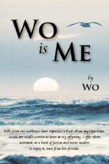 Wo Is Me - Wo