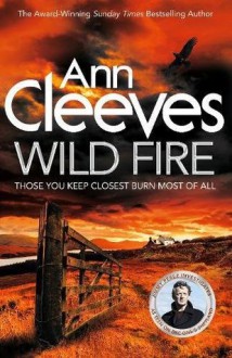 Wild Fire (Shetland Island #8) - Ann Cleeves