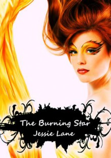 The Burning Star - Jessie Lane