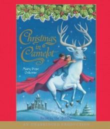 Christmas in Camelot (Magic Tree House, #29) - Mary Pope Osborne