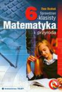 Sprawdzian 6-klasisty Matematyka i przyroda - Ewa Oczkoś