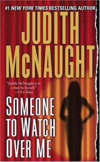 Someone to Watch Over Me - Judith McNaught