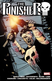 The Punisher, Vol. 2 - Richard Matthew Southworth, Matthew Clark, Greg Rucka