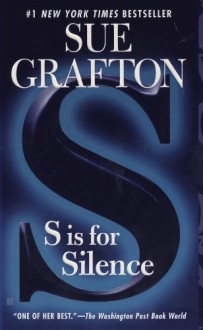 S is for Silence (Kinsey Millhone, #19) - Sue Grafton