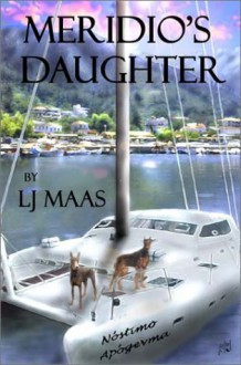 Meridio's Daughter - L.J. Maas