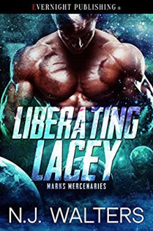 Liberating Lacey - N.J. Walters