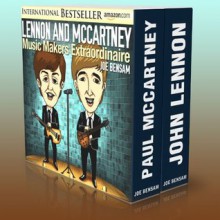 Lennon and McCartney Exposed: The Amazing Stories of The World's Greatest Songwriters (Beatlemania) - Joe Bensam