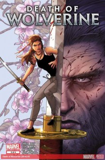 Death of Wolverine #3 - Charles Soule, Steve McNiven, Jay Leisten