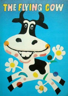 The Flying Cow and Other Polish Verses for Children - Janusz Stanny