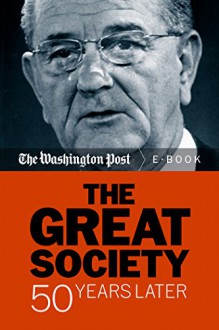 The Great Society: 50 Years Later - The Washington Post