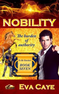 Nobility (To Be Sinclair) - Eva Caye, Tracy Seybold