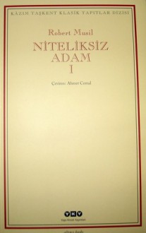 Niteliksiz Adam I - Robert Musil