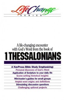Lifechange First Thessalonians - The Navigators, The Navigators, Greg Laurie
