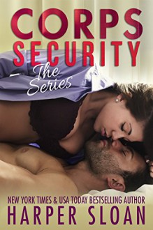 Corps Security: The Series - Harper Sloan