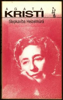 Slepkavība Heizelmūrā - Agatha Christie