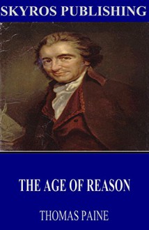 The Age of Reason - Thomas Paine