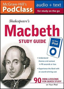 McGraw-Hill's Podclass Macbeth Study Guide [With Booklet] - Anthony Armstrong