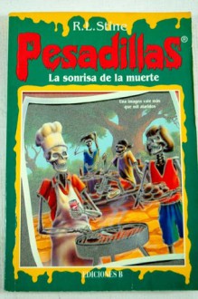 La sonrisa de la muerte (Pesadillas, #6) - R.L. Stine